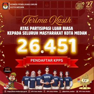 26.451 Warga Mendaftar Sebagai KPPS Pilkada Kota Medan 2024