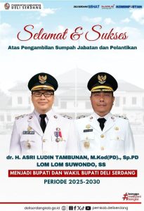 Esok Hari, Presiden RI Lantik Asri Tambunan & Lom Lom Suwondo Sebagai Bupati dan Wakil Bupati Terpilih Deliserdang