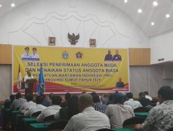 Pendaftar Capai 200 Orang, Farianda Putra Sinik Apresiasi Peserta Seleksi Penerimaan dan Kenaikan Status Anggota PWI Sumut