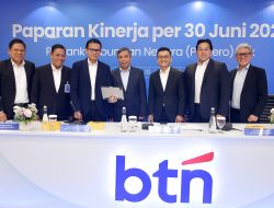 BTN Cetak Kinerja Cemerlang, Laba Bersih Semester I/2026 Melesat 40,8 Persen, NPL Turun ke 2,99 Persen